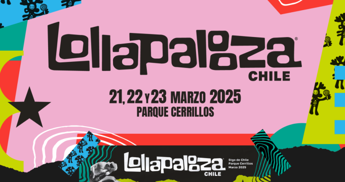 Se viene Lolla Palooza Marzo 2025