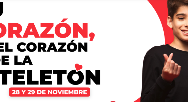 Tu corazón es el corazón de la Teletón. 28 y 29 de noviembre 2025