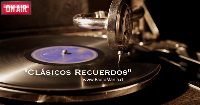 Programa «Clásicos Recuerdos»